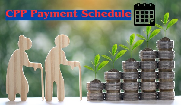 CPP Payment Dates 2023